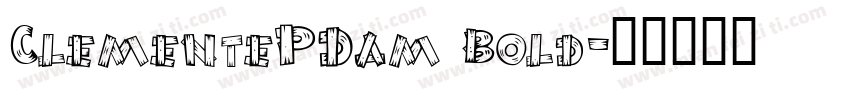 ClementePDam Bold字体转换